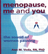 Menopause, Me and You: The Sound of Women Pausing