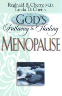 Menopause - Cherry, Reginald B, MD, and Cherry, Linda D