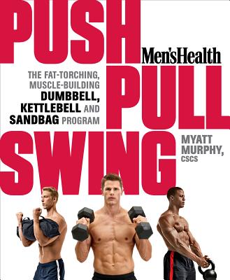 Men's Health Push, Pull, Swing - MURPHY, MYATT