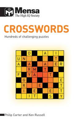 Mensa - Crossword Puzzles: Hundreds of challenging puzzles - Russell, Ken, and Carter, Philip