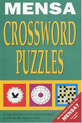 Mensa Crosswords: Almost 200 Crosswords of Every Conceivable Kind - Carter, Philip J., and Russell, Ken