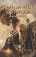 Mensajes desde las Alturas 5: La Batalla Espiritual