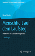 Menschheit Auf Dem Laufsteg: Die Mode Im Zivilisationsprozess