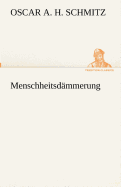 Menschheitsdmmerung