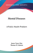 Mental Diseases: A Public Health Problem