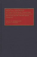 Mental Disorder in the Criminal Process: Stan Stress and the Vietnam/Sports Conspiracy