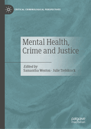 Mental Health, Crime and Justice