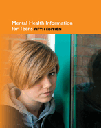 Mental Health Information for Teens, 5th