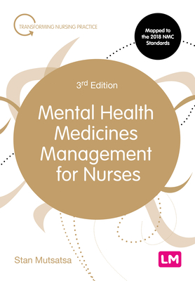 Mental Health Medicines Management for Nurses - Mutsatsa, Stanley