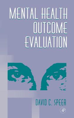 Mental Health Outcome Evaluation - Speer, David C