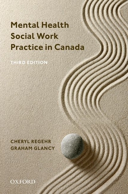 Mental Health Social Work Practice in Canada - Regehr, Cheryl, and Glancy, Graham