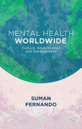 Mental Health Worldwide: Culture, Globalization and Development