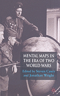 Mental Maps in the Era of Two World Wars