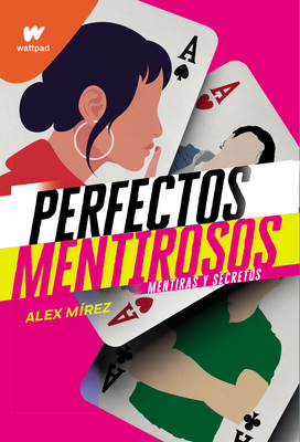 Mentiras Y Secretos / Lies and Secrets - Mirez, Alex