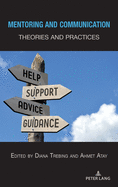 Mentoring and Communication: Theories and Practices