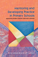Mentoring and Developing Practice in Primary Schools