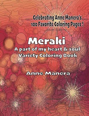 Meraki a Part of My Heart & Soul Variety Coloring Book - Manera, Anne