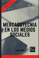 Mercadotecnia en los Medios Sociales - Tercera Edicin