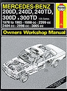 Mercedes-Benz 200D, 240D, 240TD, 300D and 300TD (123 Series) 1976-85 Owner's Workshop Manual
