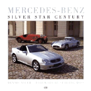 Mercedes - Benz: Silver Star Century