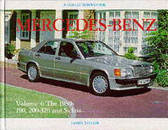 Mercedes-Benz Since 1945 Vol. 4: The 1980's