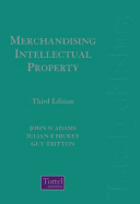 Merchandising Intellectual Property: Third Edition