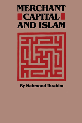Merchant Capital and Islam - Ibrahim, Mahmood