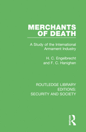 Merchants of Death: A Study of the International Armament Industry