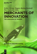 Merchants of Innovation: The Languages of Traders