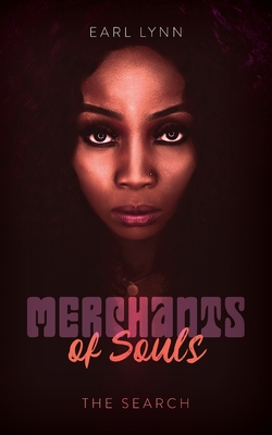 Merchants of Souls: The Search - Lynn, Earl