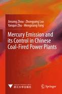 Mercury Emission and Its Control in Chinese Coal-fired Power Plants