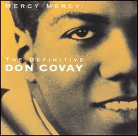 Mercy Mercy: The Definitive Don Covay - Don Covay