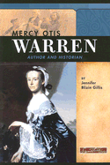 Mercy Otis Warren: Author and Historian