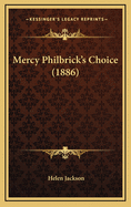 Mercy Philbrick's Choice (1886)