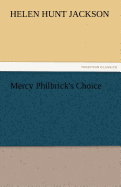 Mercy Philbrick's Choice