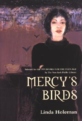Mercy's Birds - Holeman, Linda
