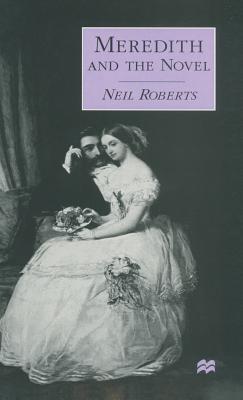 Meredith and the Novel - Roberts, Neil