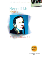 Meredith Monk: Piano Album II: Piano Solo or 2 Pianos, 4 Hands