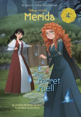 Merida #4: The Secret Spell - Bardhan-Quallen, Sudipta