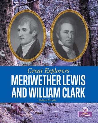 Meriwether Lewis and William Clark - Krensky, Stephen