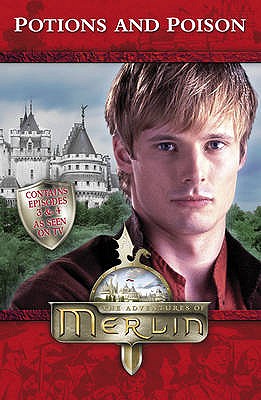 "Merlin": Potions and Poison - 
