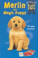 Merlin the magic puppy - Dale, Jenny