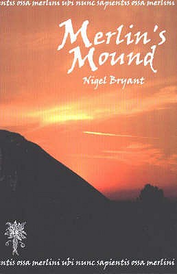 Merlin's Mound - Bryant, Nigel