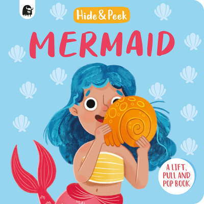Mermaid: A Lift, Pull, and Pop Book - Happy Yak