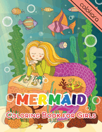 Mermaid Coloring Book For Girls: A Vibrant Journey 25 Adorably Unique Coloring Pages with Positive Quotes for Kids
