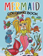 Mermaid Coloring Book: For Kids 4-8, Hand Drawn by the Artist