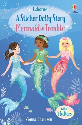 Mermaid in Trouble: A Magic Dolls Story - Davidson, Zanna, and Burns, Heather (Illustrator)
