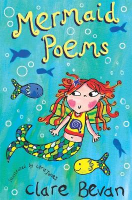 Mermaid Poems - Bevan, Clare