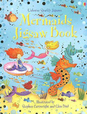 Mermaids Jigsaw Book - Watt, Fiona, and Hussain, Nelupa (Designer), and Wood, Helen, M.a (Designer)