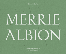 Merrie Albion: Landscape Studies of a Small Island